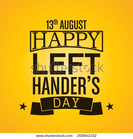 Featured image of post Happy Left Handers Day Quotes